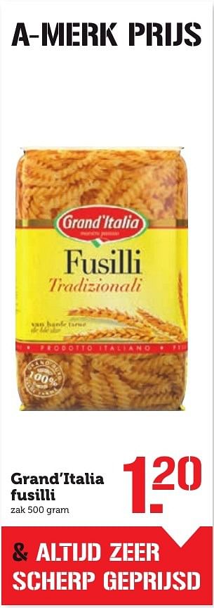 Aanbiedingen Grand`italia fusilli - grand’italia - Geldig van 10/10/2016 tot 16/10/2016 bij Coop