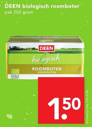 Aanbiedingen Deen biologisch roomboter - Huismerk deen supermarkt - Geldig van 09/10/2016 tot 15/10/2016 bij Deen Supermarkten