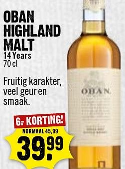 Aanbiedingen Oban highland malt - Oban - Geldig van 09/10/2016 tot 15/10/2016 bij Dirk III