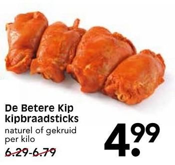 Aanbiedingen De betere kip kipbraadsticks naturel of gekruid - De Betere Kip - Geldig van 09/10/2016 tot 15/10/2016 bij Em-té