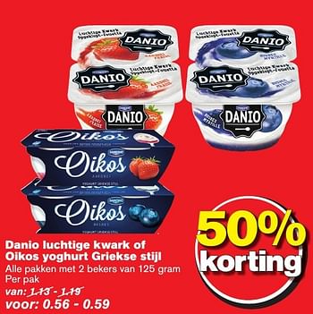 Aanbiedingen Danio luchtige kwark of oikos yoghurt griekse stijl - Danone - Geldig van 12/10/2016 tot 18/10/2016 bij Hoogvliet