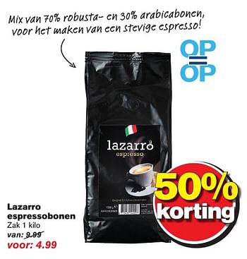 Aanbiedingen Lazarro espressobonen - Lazarro - Geldig van 12/10/2016 tot 18/10/2016 bij Hoogvliet