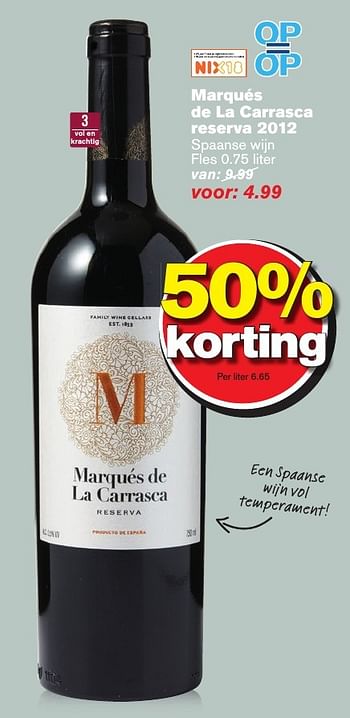 Aanbiedingen Marqués de la carrasca reserva 2012 - Rode wijnen - Geldig van 12/10/2016 tot 18/10/2016 bij Hoogvliet