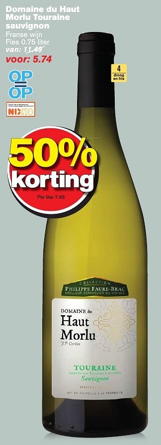 Aanbiedingen Domaine du haut morlu touraine sauvignon - Witte wijnen - Geldig van 12/10/2016 tot 18/10/2016 bij Hoogvliet