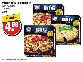 Aanbiedingen Wagner big pizza - Original Wagner - Geldig van 12/10/2016 tot 18/10/2016 bij Hoogvliet