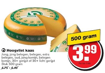 Aanbiedingen Hoogvliet kaas - Huismerk - Hoogvliet - Geldig van 12/10/2016 tot 18/10/2016 bij Hoogvliet