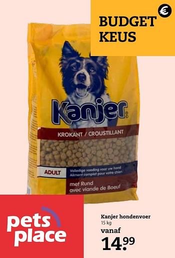 Aanbiedingen Kanjer hondenvoer - Kanjer - Geldig van 03/10/2016 tot 16/10/2016 bij Pets Place