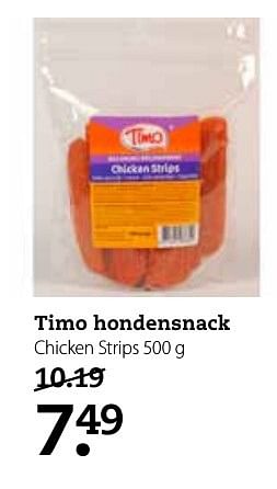 Aanbiedingen Timo hondensnack chicken strips - Timo - Geldig van 03/10/2016 tot 16/10/2016 bij Pets Place
