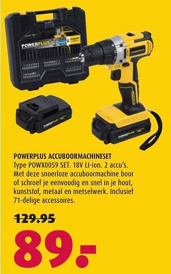 Aanbiedingen Powerplus accuboormachineset powx0059 set - Powerplus - Geldig van 03/10/2016 tot 16/10/2016 bij Hubo