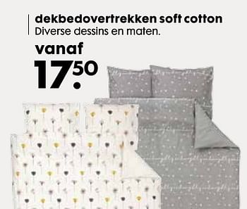 Aanbiedingen Dekbedovertrekken soft cotton - Huismerk - Hema - Geldig van 03/10/2016 tot 16/10/2016 bij Hema