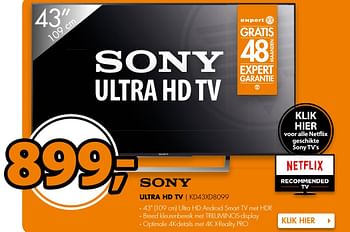 Aanbiedingen Sony ultra hd tv kd43xd8099 - Sony - Geldig van 10/10/2016 tot 16/10/2016 bij Expert