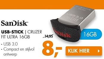 Aanbiedingen Sandisk usb-stick cruzer fit ultra 16gb - Sandisk - Geldig van 10/10/2016 tot 16/10/2016 bij Expert