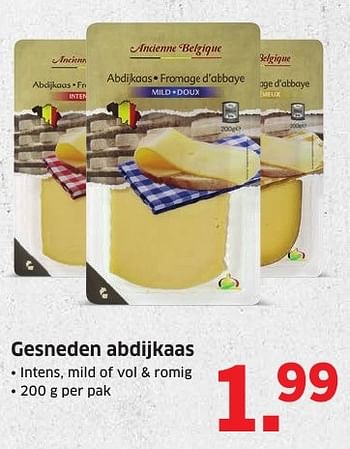 Aanbiedingen Gesneden abdijkaas - Ancienne Belgique - Geldig van 10/10/2016 tot 16/10/2016 bij Lidl