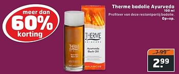 Aanbiedingen Therme badolie ayurveda - Therme - Geldig van 11/10/2016 tot 16/10/2016 bij Trekpleister