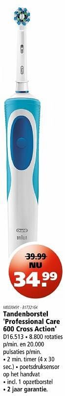 Aanbiedingen Oral-b tandenborstel professional care 600 cross action - Oral-B - Geldig van 07/10/2016 tot 19/10/2016 bij Marskramer