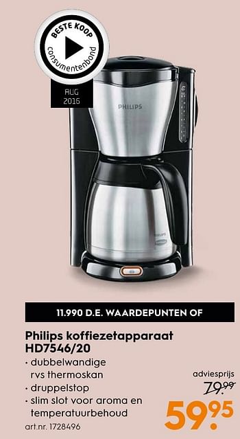 Aanbiedingen Philips koffiezetapparaat hd7546-20 - Philips - Geldig van 10/10/2016 tot 19/10/2016 bij Blokker