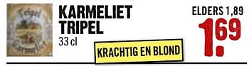 Aanbiedingen Karmeliet tripel - TRipel Karmeliet - Geldig van 16/10/2016 tot 22/10/2016 bij Dirk III