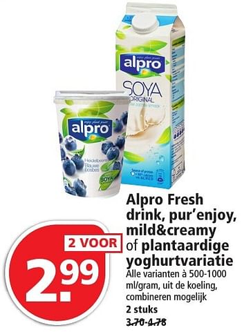 Aanbiedingen Alpro fresh drink, pur`enjoy, mild+creamy of plantaardige yoghurtvariatie - Alpro Soya - Geldig van 16/10/2016 tot 22/10/2016 bij Plus