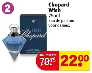 Aanbiedingen Chopard wish 75 ml - Chopard - Geldig van 18/10/2016 tot 23/10/2016 bij Kruidvat