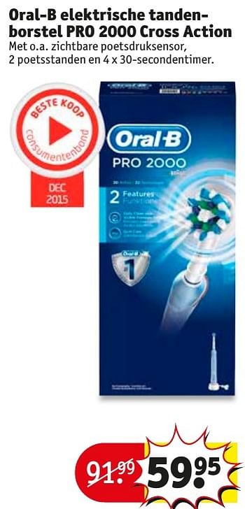 Aanbiedingen Oral-b elektrische tandenborstel pro 2000 cross action - Oral-B - Geldig van 18/10/2016 tot 23/10/2016 bij Kruidvat