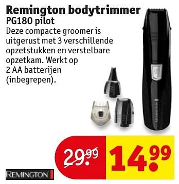 Aanbiedingen Remington bodytrimmer pg180 pilot - Remington - Geldig van 18/10/2016 tot 23/10/2016 bij Kruidvat