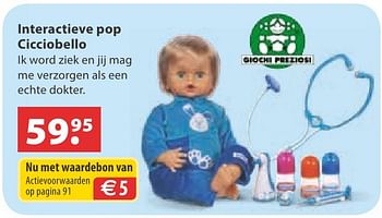 Aanbiedingen Interactieve pop cicciobello - Cicciobello - Geldig van 10/10/2016 tot 06/12/2016 bij Multi Bazar