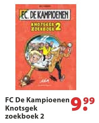 Aanbiedingen Fc de kampioenen knotsgek zoekboek 2 - Huismerk - Multi Bazar - Geldig van 10/10/2016 tot 06/12/2016 bij Multi Bazar