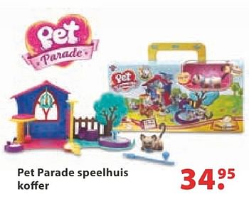 Aanbiedingen Pet parade speelhuis koffer - Pet Parade - Geldig van 10/10/2016 tot 06/12/2016 bij Multi Bazar