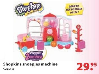 Aanbiedingen Shopkins snoepjes machine - Shopkins - Geldig van 10/10/2016 tot 06/12/2016 bij Multi Bazar