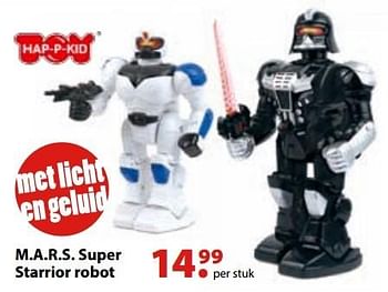 Aanbiedingen M.a.r.s. super starrior robot - Hap P Kids - Geldig van 10/10/2016 tot 06/12/2016 bij Multi Bazar