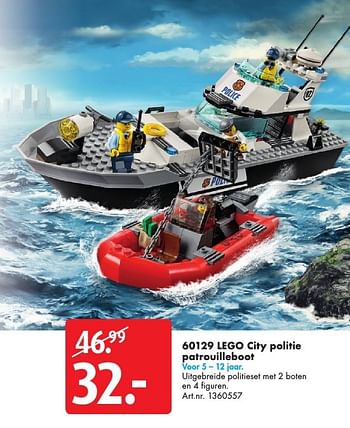 Aanbiedingen 60129 lego city politie patrouilleboot - Lego - Geldig van 15/10/2016 tot 30/10/2016 bij Bart Smit