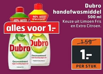 Aanbiedingen Dubro handafwasmiddel - dubro - Geldig van 18/10/2016 tot 30/10/2016 bij Trekpleister