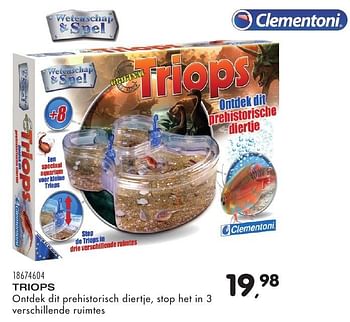 Aanbiedingen Triops - Clementoni - Geldig van 25/10/2016 tot 06/12/2016 bij Supra Bazar