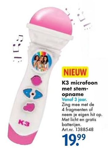 Aanbiedingen K3 microfoon met stemopname - K3 - Geldig van 24/09/2016 tot 07/12/2016 bij Bart Smit