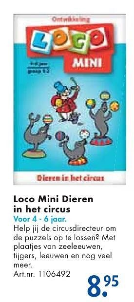 Aanbiedingen Loco mini dieren in het circus - Loco - Geldig van 24/09/2016 tot 07/12/2016 bij Bart Smit