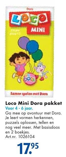Aanbiedingen Loco mini dora pakket - Loco - Geldig van 24/09/2016 tot 07/12/2016 bij Bart Smit