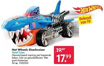 Aanbiedingen Hot wheels sharkruiser - Hot Wheels - Geldig van 24/09/2016 tot 07/12/2016 bij Bart Smit