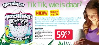 Aanbiedingen Hatchimals draggles - Hatchimals - Geldig van 24/09/2016 tot 07/12/2016 bij Bart Smit