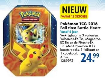 Aanbiedingen Pokémon tcg 2016 fall tins: battle heart - Pokemon - Geldig van 24/09/2016 tot 07/12/2016 bij Bart Smit