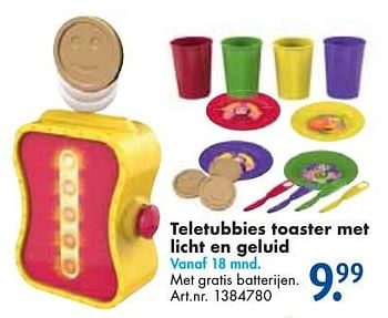 Aanbiedingen Teletubbies toaster met licht en geluid - Teletubbies  - Geldig van 24/09/2016 tot 07/12/2016 bij Bart Smit