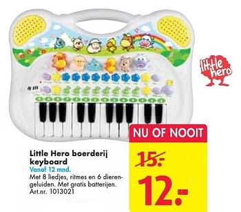 Aanbiedingen Little hero boerderij keyboard - Little Hero - Geldig van 24/09/2016 tot 07/12/2016 bij Bart Smit
