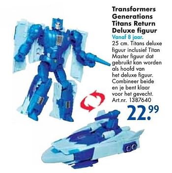 Aanbiedingen Transformers generations titans return deluxe figuur - Transformers - Geldig van 24/09/2016 tot 07/12/2016 bij Bart Smit