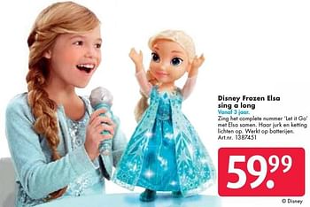 Aanbiedingen Disney frozen elsa sing a long - Disney  Frozen - Geldig van 24/09/2016 tot 07/12/2016 bij Bart Smit