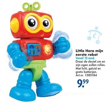 Aanbiedingen Little hero mijn eerste robot - Little Hero - Geldig van 24/09/2016 tot 07/12/2016 bij Bart Smit