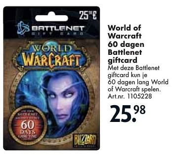 Aanbiedingen World of warcraft 60 dagen battlenet giftcard - Bizzard Entertainment - Geldig van 24/09/2016 tot 07/12/2016 bij Bart Smit