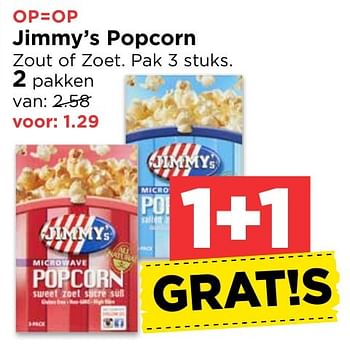 Aanbiedingen Jimmy`s popcorn - Jimmy's - Geldig van 30/10/2016 tot 05/11/2016 bij Vomar