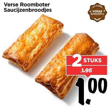 Aanbiedingen Verse roomboter saucijzenbroodjes - Huismerk Vomar - Geldig van 30/10/2016 tot 05/11/2016 bij Vomar