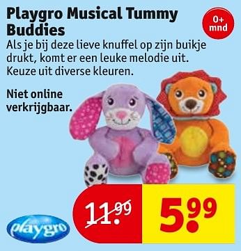 Aanbiedingen Playgro musical tummy buddies - Playgro - Geldig van 01/11/2016 tot 06/11/2016 bij Kruidvat