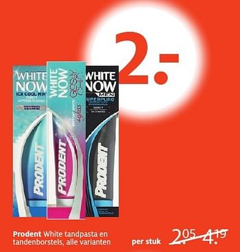 Aanbiedingen Prodent white tandpasta en tandenborstels - Prodent - Geldig van 24/10/2016 tot 06/11/2016 bij Etos