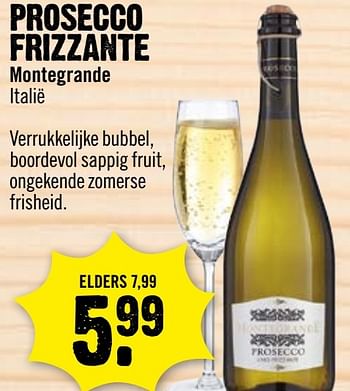 Aanbiedingen Prosecco frizzante montegrande italië - Schuimwijnen - Geldig van 30/10/2016 tot 05/11/2016 bij Dirk III